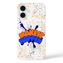 Inspirational "Make It Happen" Colorful Paint Spla