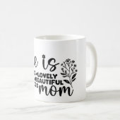 Inspirational Mother’s Day Mug Kaffeetasse (VorderseiteRechts)