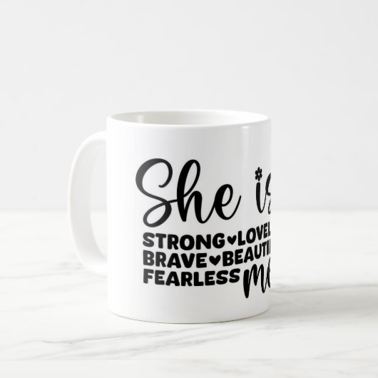 Inspirational Mother’s Day Mug Kaffeetasse (Vorderseite Links)