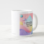 Inspirational Mug – "Dream Big. Work Hard. Stay Ki Jumbo-Tasse (Vorderseite Rechts)