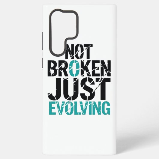 Inspirational Not Broken Just Evolving Samsung Galaxy Hülle (Rückseite)