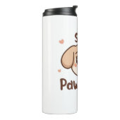 Inspirational Positive Puppy Message Thermosbecher (Nach links gedreht)
