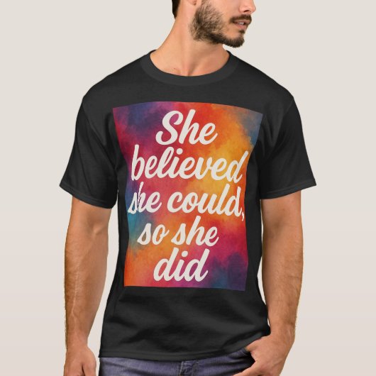Inspirational quote design for women T-Shirt (Vorderseite)
