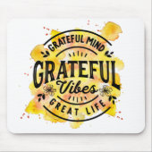 Inspirational Quote Grateful Vibe Watercolor Mousepad (Vorne)