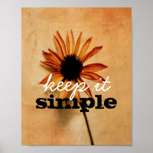 inspirational quote poster keep it simple flower