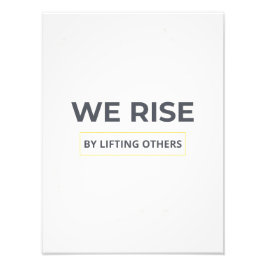 Inspirational Quote We Rise By Lifting Others Post Fotodruck
