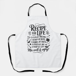 Inspirational Recipe for Life Quote Kitchen, Dream Schürze