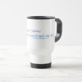 Inspirational Reise-Tasse Reisebecher (VorderseiteRechts)