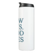 Inspirational Simple Living and Good Vibes Thermosbecher (Nach rechts gedreht)