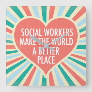 Inspirational Social Worker Quote Cute Heart Quadratische Wanduhr