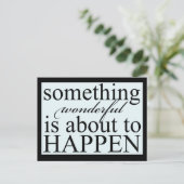Inspirational Something Wonderful Postcard Postkarte (Stehend Vorderseite)