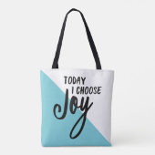 Inspirational Sprichwort wählen Freude Tasche (Rückseite)