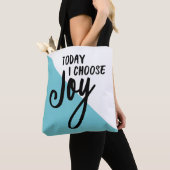 Inspirational Sprichwort wählen Freude Tasche (Von Nahem)