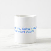 Inspirational Tasse (Mittel)