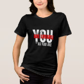 Inspirational Tee, Positive Vibes Shirt, Self Love Tri-Blend Shirt (Vorderseite)