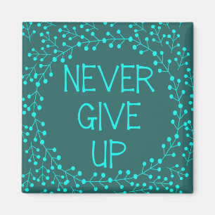 Inspirational Zitat geben nie aquamarinen Magnet