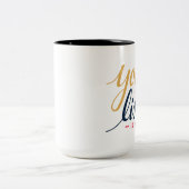 Inspirational Zitat-Kaffee-Tasse Zweifarbige Tasse (Mittel)