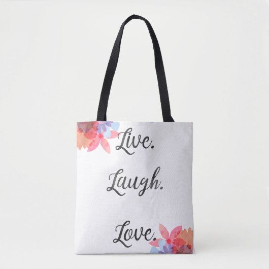 Inspirational Zitat-Tasche, LiveLiebe-Lachen-Kunst Tasche (Vorderseite)