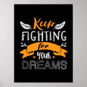 Inspirationsangebot Behalte für Ihre Träume kämpfe Poster (Vorne)