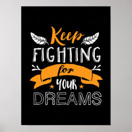 Inspirationsangebot Behalte für Ihre Träume kämpfe Poster