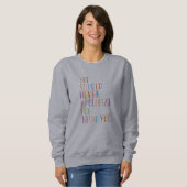 Inspirationsangebot | Niedliche Farbtypografie Sweatshirt (Vorne ganz)