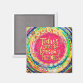 Inspirationsfarbige Momente von heute Magnet (Vorderseite/Rückseite)