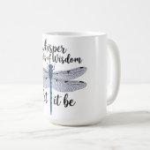 Inspirationsflüsternde Worte der Weisheit Kaffeetasse (VorderseiteRechts)