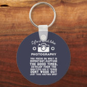 Inspirationsfotografen Leben wie Fotografie Schlüsselanhänger (Vorderseite)