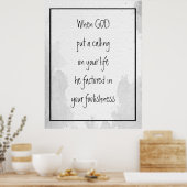 Inspirationsfsonniger Zitat über Gottes Ruf Poster (Küche)
