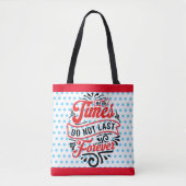 Inspirationsharte Zeiten Tasche (Vorderseite)