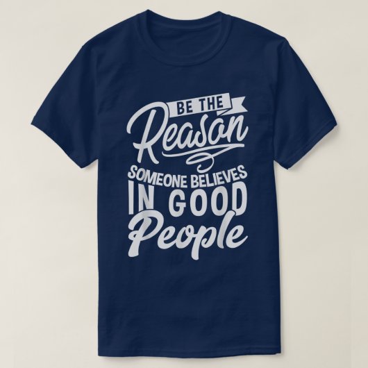 Inspirationsmotivation Positives Mindset sein ein  T-Shirt (Design vorne)