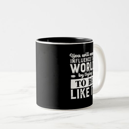 Inspirationsmotivation Zitat immer Sie selbst sein Zweifarbige Tasse (VorderseiteRechts)
