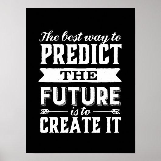 Inspirationsmotivation Zitat schaffen die Zukunft Poster (Vorne)