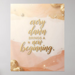 Inspirationsplakat – „Jeder Morgen bringt ein Poster