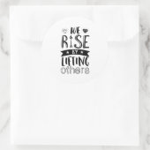 Inspirationsquelle, die wir durch das Anheben ande Runder Aufkleber (Tasche)