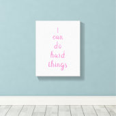 Inspirationsquelle Ich kann harte Dinge tun Leinwanddruck (Insitu (Holzboden))