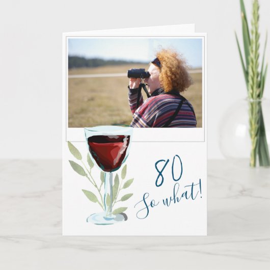 Inspirationsroter Wein 80. Geburtstag Foto Karte (Vorderseite)