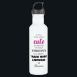 Inspirationssatz und Name für Mädchen Edelstahlflasche<br><div class="desc">Personalisierte Wasserflasche für den Gymnastikaufenthalt mit dem lustigen Zitat: "Wenn du am Ende des Trainings noch immer niedlich aussiehst,  hast du nicht fleißig genug trainiert!",  ein niedliches kleines Herz und dein Name.</div>