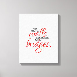 Inspirationssätze Mut baut Brücken Leinwanddruck