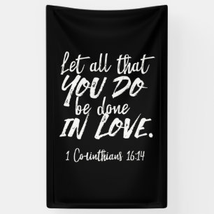 Inspirationsskriptur der Liebe - 1 Korinther 16:14 Banner