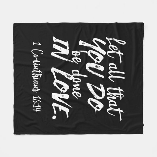 Inspirationsskriptur der Liebe - 1 Korinther 16:14 Fleecedecke (Vorderseite (Horizontal))