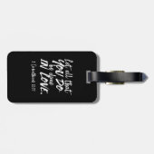 Inspirationsskriptur der Liebe - 1 Korinther 16:14 Gepäckanhänger (Rückseite horizontal)