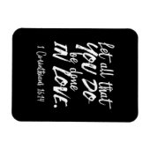Inspirationsskriptur der Liebe - 1 Korinther 16:14 Magnet (Horizontal)