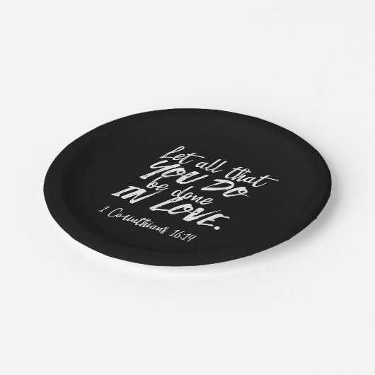 Inspirationsskriptur der Liebe - 1 Korinther 16:14 Pappteller (Schrägansicht)