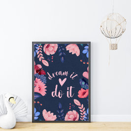 Inspirationstraum Es macht es Motivierend Zitat Poster