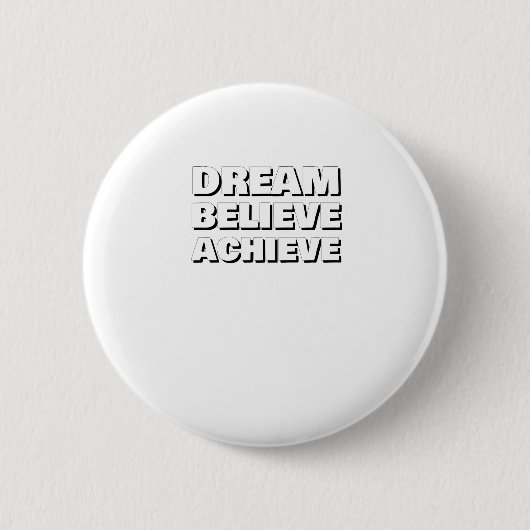 Inspirationstraum glauben Motivierend Button (Vorderseite)