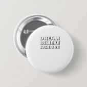 Inspirationstraum glauben Motivierend Button (Vorne & Hinten)