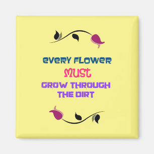 Inspirationstypografie Zitat mit Zeichnend Blume Magnet