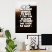 Inspirationsurteil: "Stärke kommt nicht Poster (Heimbüro)