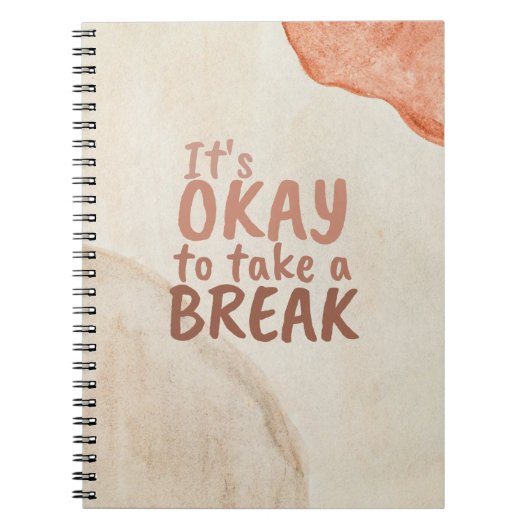 Inspirationsziffer Es ist in Ordnung, eine Pause z Notizblock (Vorderseite)